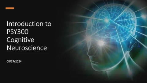 PSY300 Cognitive Neuroscience: A Guide to Mind and Brain
